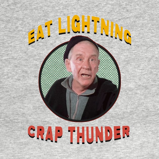 Eat Lightning, Crap Thunder by Malarkey